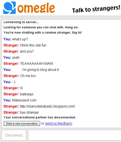 Omegle chat with strangers - The premise was rather straightforward: when you used Omegle, it would randomly place you in a chat with someone else. These chats could be as long or as short as you chose. If you didn’t want to talk to a particular person, for whatever reason, you could simply end the chat and – if desired – move onto another chat with someone else. 